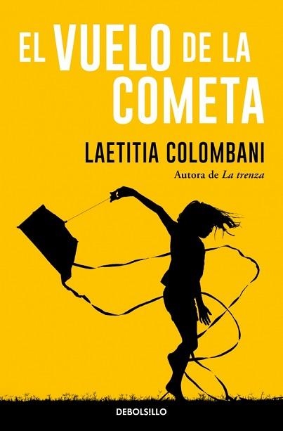 VUELO DE LA COMETA, EL | 9788466380362 | COLOMBANI, LAETITIA | Llibreria Aqualata | Comprar libros en catalán y castellano online | Comprar libros Igualada