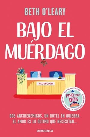 BAJO EL MUÉRDAGO | 9788466394444 | O'LEARY, BETH | Llibreria Aqualata | Comprar libros en catalán y castellano online | Comprar libros Igualada