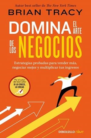 DOMINA EL ARTE DE LOS NEGOCIOS | 9788466390514 | TRACY, BRIAN | Llibreria Aqualata | Comprar llibres en català i castellà online | Comprar llibres Igualada