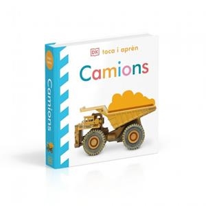 CAMIONS (TOCA I APRÈN) | 9780241839300 | DK | Llibreria Aqualata | Comprar llibres en català i castellà online | Comprar llibres Igualada