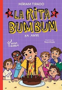 RITA BUMBUM 4. LA RITA BUMBUM FA ANYS! | 9791387994419 | TIRADO, MÍRIAM | Llibreria Aqualata | Comprar llibres en català i castellà online | Comprar llibres Igualada