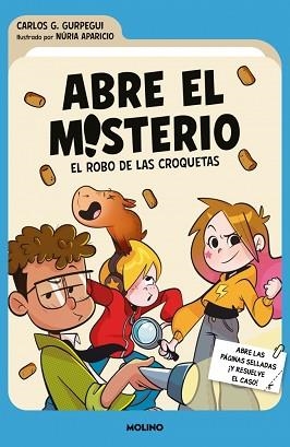 ROBO DE LAS CROQUETAS, EL (ABRE EL MISTERIO 1) | 9788427256644 | G. GURPEGUI, CARLOS | Llibreria Aqualata | Comprar llibres en català i castellà online | Comprar llibres Igualada