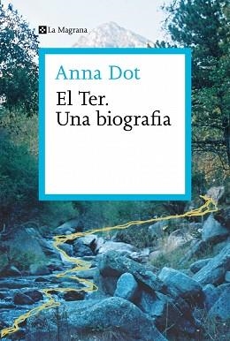 TER, EL. UNA BIOGRAFIA | 9788410009301 | DOT, ANNA | Llibreria Aqualata | Comprar libros en catalán y castellano online | Comprar libros Igualada