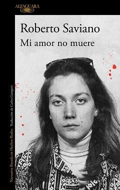 MI AMOR NO MUERE | 9791387846794 | SAVIANO, ROBERTO | Llibreria Aqualata | Comprar llibres en català i castellà online | Comprar llibres Igualada