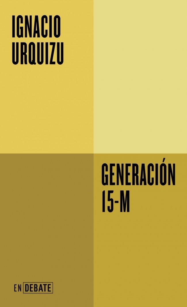 GENERACIÓN 15-M | 9791388092527 | URQUIZU, IGNACIO | Llibreria Aqualata | Comprar llibres en català i castellà online | Comprar llibres Igualada