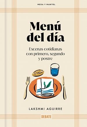 MENÚ DEL DÍA (MESA Y MANTEL) | 9791388092053 | AGUIRRE, LAKSHMI | Llibreria Aqualata | Comprar llibres en català i castellà online | Comprar llibres Igualada