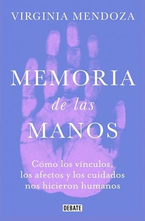 MEMORIA DE LAS MANOS | 9791387904968 | MENDOZA, VIRGINIA | Llibreria Aqualata | Comprar llibres en català i castellà online | Comprar llibres Igualada