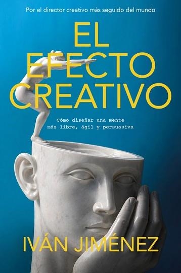 EFECTO CREATIVO, EL | 9788466685139 | JIMÉNEZ, IVÁN | Llibreria Aqualata | Comprar llibres en català i castellà online | Comprar llibres Igualada