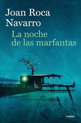 NOCHE DE LAS MARFANTAS, LA | 9788425376238 | ROCA NAVARRO, JOAN | Llibreria Aqualata | Comprar libros en catalán y castellano online | Comprar libros Igualada