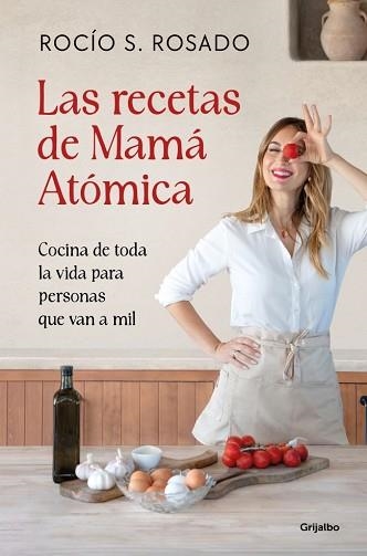 RECETAS DE MAMÁ ATÓMICA, LAS | 9788425375934 | S. ROSADO, ROCÍO | Llibreria Aqualata | Comprar llibres en català i castellà online | Comprar llibres Igualada