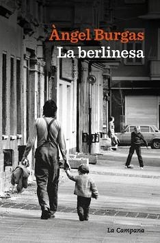 BERLINESA, LA | 9791387564438 | BURGAS, ÀNGEL | Llibreria Aqualata | Comprar libros en catalán y castellano online | Comprar libros Igualada