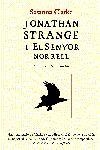JONATHAN STRANGE I EL SENYOR NORREL (SALAMANDRA 258 ) | 9788497871358 | CLARKE, SUSANNA | Llibreria Aqualata | Comprar llibres en català i castellà online | Comprar llibres Igualada