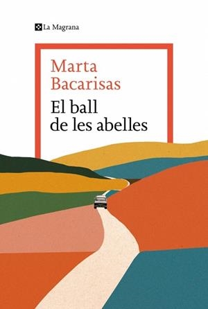 BALL DE LES ABELLES, EL | 9788419334909 | BACARISAS, MARTA | Llibreria Aqualata | Comprar llibres en català i castellà online | Comprar llibres Igualada