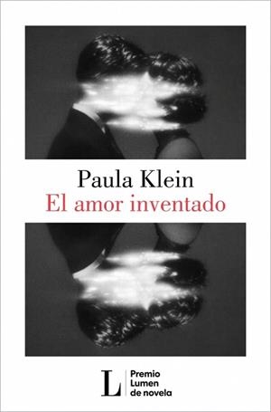 AMOR INVENTADO, EL | 9788426433404 | KLEIN, PAULA | Llibreria Aqualata | Comprar llibres en català i castellà online | Comprar llibres Igualada