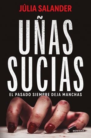 UÑAS SUCIAS | 9791387724450 | SALANDER, JÚLIA | Llibreria Aqualata | Comprar llibres en català i castellà online | Comprar llibres Igualada