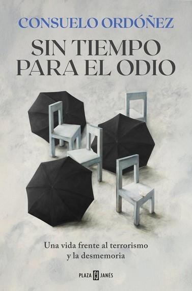 SIN TIEMPO PARA EL ODIO | 9788401040726 | ORDÓÑEZ, CONSUELO | Llibreria Aqualata | Comprar llibres en català i castellà online | Comprar llibres Igualada