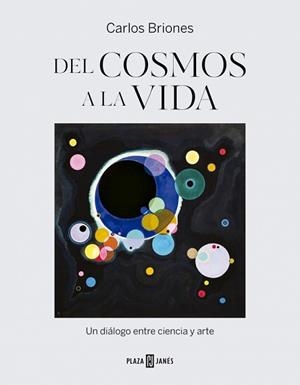DEL COSMOS A LA VIDA | 9788401039287 | BRIONES, CARLOS | Llibreria Aqualata | Comprar llibres en català i castellà online | Comprar llibres Igualada