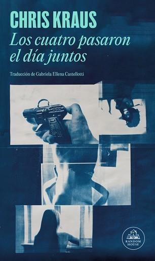 CUATRO PASARON EL DÍA JUNTOS, LOS | 9788439746508 | KRAUS, CHRIS | Llibreria Aqualata | Comprar llibres en català i castellà online | Comprar llibres Igualada
