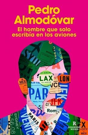 HOMBRE QUE SOLO ESCRIBÍA EN LOS AVIONES, EL | 9791387740566 | ALMODÓVAR, PEDRO | Llibreria Aqualata | Comprar libros en catalán y castellano online | Comprar libros Igualada