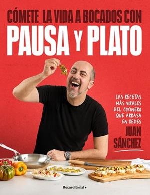 CÓMETE LA VIDA A BOCADOS CON PAUSA Y PLATO | 9791387629694 | SÁNCHEZ, JUAN | Llibreria Aqualata | Comprar llibres en català i castellà online | Comprar llibres Igualada