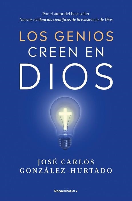 GENIOS CREEN EN DIOS, LOS | 9788410096547 | GONZÁLEZ-HURTADO, JOSÉ CARLOS | Llibreria Aqualata | Comprar libros en catalán y castellano online | Comprar libros Igualada