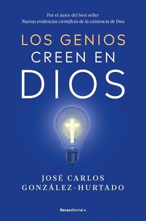 GENIOS CREEN EN DIOS, LOS | 9788410096547 | GONZÁLEZ-HURTADO, JOSÉ CARLOS | Llibreria Aqualata | Comprar llibres en català i castellà online | Comprar llibres Igualada
