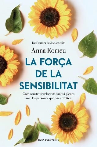 FORÇA DE LA SENSIBILITAT, LA | 9791387653354 | ROMEU, ANNA | Llibreria Aqualata | Comprar libros en catalán y castellano online | Comprar libros Igualada