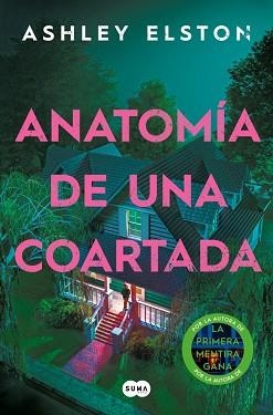 ANATOMÍA DE UNA COARTADA | 9791387845568 | ELSTON, ASHLEY | Llibreria Aqualata | Comprar llibres en català i castellà online | Comprar llibres Igualada