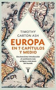 EUROPA EN SIETE CAPÍTULOS Y MEDIO | 9788430630547 | GARTON ASH, TIMOTHY | Llibreria Aqualata | Comprar llibres en català i castellà online | Comprar llibres Igualada