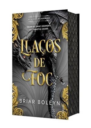 LLAÇOS DE FOC (ACADÈMIA BLOODWING 2) EDICIÓ ESPECIAL AMB CANTELLS TINTATS | 9788466435536 | BOLEYN, BRIAR | Llibreria Aqualata | Comprar llibres en català i castellà online | Comprar llibres Igualada