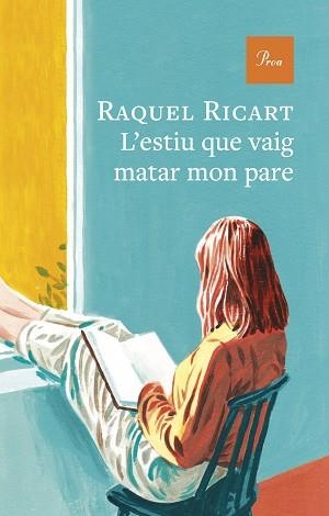 ESTIU QUE VAIG MATAR MON PARE, L' | 9791388369179 | RAQUEL RICART | Llibreria Aqualata | Comprar llibres en català i castellà online | Comprar llibres Igualada