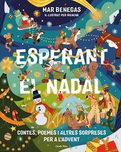 ESPERANT EL NADAL. CONTES, POEMES I ALTRES SORPRESES PER A L'ADVENT | 9791388358012 | BENEGAS, MAR | Llibreria Aqualata | Comprar llibres en català i castellà online | Comprar llibres Igualada
