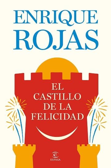 CASTILLO DE LA FELICIDAD, EL | 9788467081480 | ROJAS, ENRIQUE | Llibreria Aqualata | Comprar llibres en català i castellà online | Comprar llibres Igualada