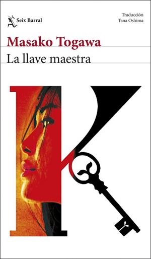 LLAVE MAESTRA, LA | 9788432251375 | TOGAWA, MASAKO | Llibreria Aqualata | Comprar llibres en català i castellà online | Comprar llibres Igualada