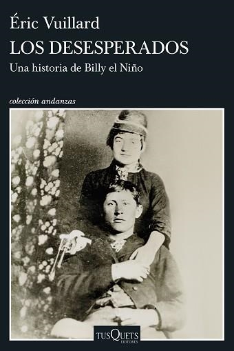 DESESPERADOS, LOS | 9788411078436 | VUILLARD, ÉRIC | Llibreria Aqualata | Comprar llibres en català i castellà online | Comprar llibres Igualada