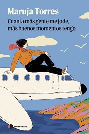 CUANTA MÁS GENTE ME JODE, MÁS BUENOS MOMENTOS TENGO | 9791388279096 | TORRES, MARUJA | Llibreria Aqualata | Comprar libros en catalán y castellano online | Comprar libros Igualada