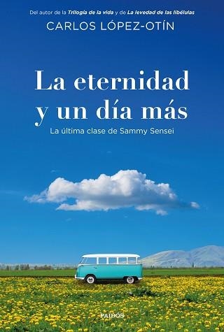 ETERNIDAD Y UN DÍA MÁS, LA | 9788449346033 | LÓPEZ-OTÍN, CARLOS | Llibreria Aqualata | Comprar libros en catalán y castellano online | Comprar libros Igualada