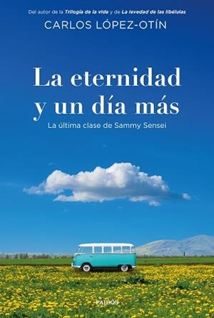 ETERNIDAD Y UN DÍA MÁS, LA | 9788449346033 | LÓPEZ-OTÍN, CARLOS | Llibreria Aqualata | Comprar libros en catalán y castellano online | Comprar libros Igualada