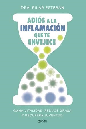 ADIÓS A LA INFLAMACIÓN QUE TE ENVEJECE | 9788408324249 | DRA. PILAR ESTEBAN | Llibreria Aqualata | Comprar llibres en català i castellà online | Comprar llibres Igualada