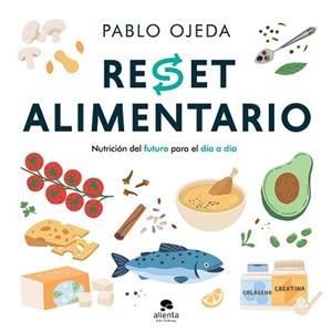 RESET ALIMENTARIO | 9788413445625 | OJEDA, PABLO | Llibreria Aqualata | Comprar libros en catalán y castellano online | Comprar libros Igualada