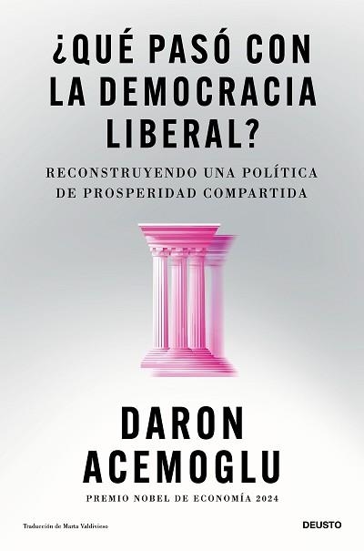 ¿QUÉ PASÓ CON LA DEMOCRACIA LIBERAL? | 9788423440207 | ACEMOGLU, DARON | Llibreria Aqualata | Comprar llibres en català i castellà online | Comprar llibres Igualada