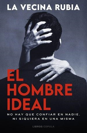 HOMBRE IDEAL, EL | 9788448049591 | LA VECINA RUBIA | Llibreria Aqualata | Comprar llibres en català i castellà online | Comprar llibres Igualada