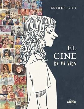 CINE DE MI VIDA, EL | 9791388220302 | GILI, ESTHER | Llibreria Aqualata | Comprar llibres en català i castellà online | Comprar llibres Igualada
