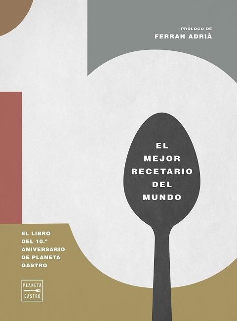 10. EL LIBRO DEL 10º ANIVERSARIO DE PLANETA GASTRO | 9788408327158 | AA. VV. | Llibreria Aqualata | Comprar llibres en català i castellà online | Comprar llibres Igualada