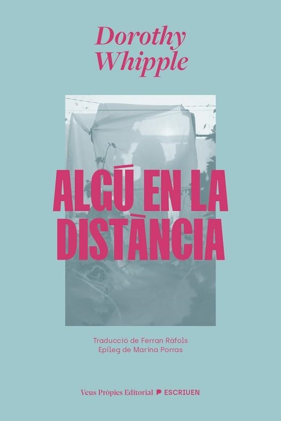 ALGÚ EN LA DISTÀNCIA | 9791399254211 | WHIPPLE, DOROTHY | Llibreria Aqualata | Comprar llibres en català i castellà online | Comprar llibres Igualada