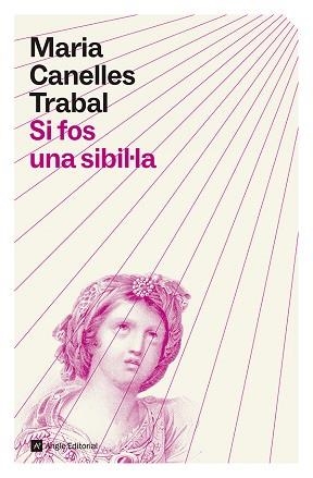 SI FOS UNA SIBIL·LA | 9791387853549 | CANELLES TRABAL, MARIA | Llibreria Aqualata | Comprar libros en catalán y castellano online | Comprar libros Igualada