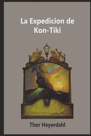 EXPEDICION DE LA KON-TIKI, LA | 9781006705571 | HEYERDAHL, THOR | Llibreria Aqualata | Comprar libros en catalán y castellano online | Comprar libros Igualada