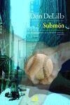 SUBMON (MOLU S. XX 162) | 9788429756111 | DELILLO, DON | Llibreria Aqualata | Comprar libros en catalán y castellano online | Comprar libros Igualada