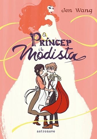 PRÍNCEP I LA MODISTA, EL | 9788467984316 | WANG, JEN | Llibreria Aqualata | Comprar llibres en català i castellà online | Comprar llibres Igualada