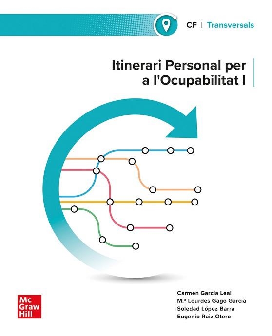 ITINERARI PERSONAL PER A L'OCUPABILITAT I | 9788448652135 | GARCÍA LEAL, C; GAGO GARCÍA, ML;LÓPEZ | Llibreria Aqualata | Comprar libros en catalán y castellano online | Comprar libros Igualada